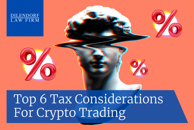 Top 6 Tax Considerations in Cryptocurrency Trading