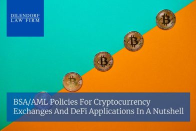 BSA/AML Policies for Cryptocurrency Exchanges and DeFi Applications in a Nutshell