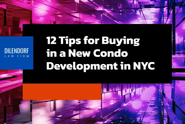 12 Tips for Buying in a New Condo Development in NYC