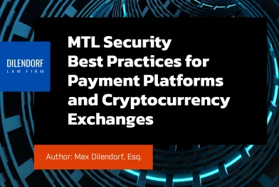 MTL Security Best Practices for Payment Platforms and Cryptocurrency Exchanges