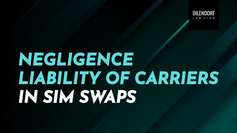 Negligence Liability of Carriers in SIM Swaps