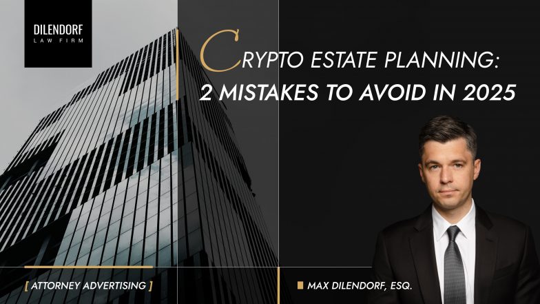 Crypto Estate Planning 2025: Two Critical Mistakes to Avoid