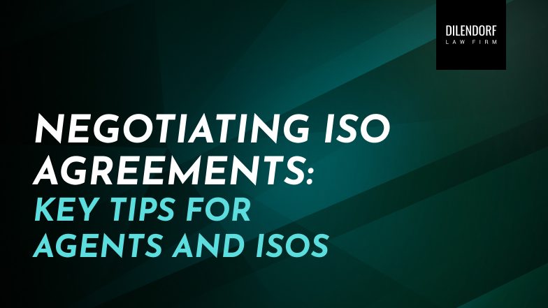 Negotiating ISO Agreements: Key Tips for Agents & ISOs
