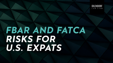 FBAR and FATCA Risks for U.S. Expats
