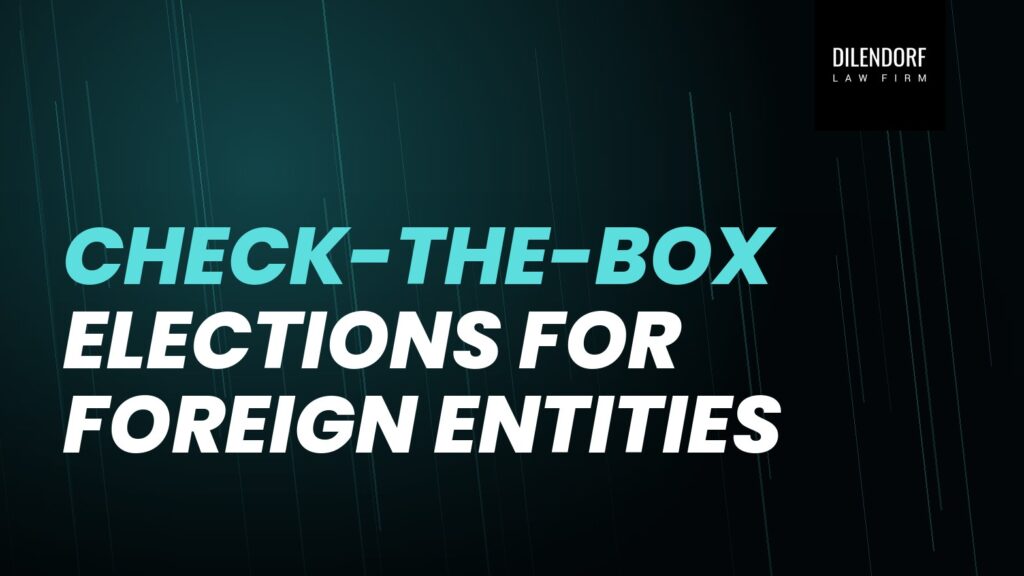 Check-the-Box Elections for Foreign Entities