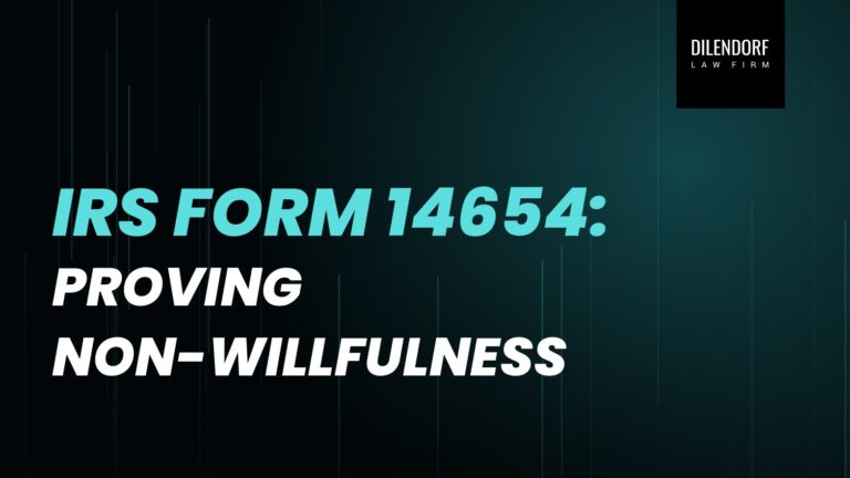 IRS Form 14654: Proving Non-Willfulness