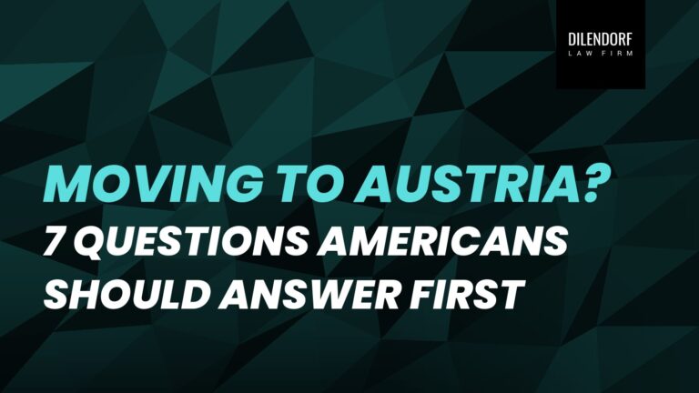 Moving to Austria? 7 Questions Americans Should Answer First