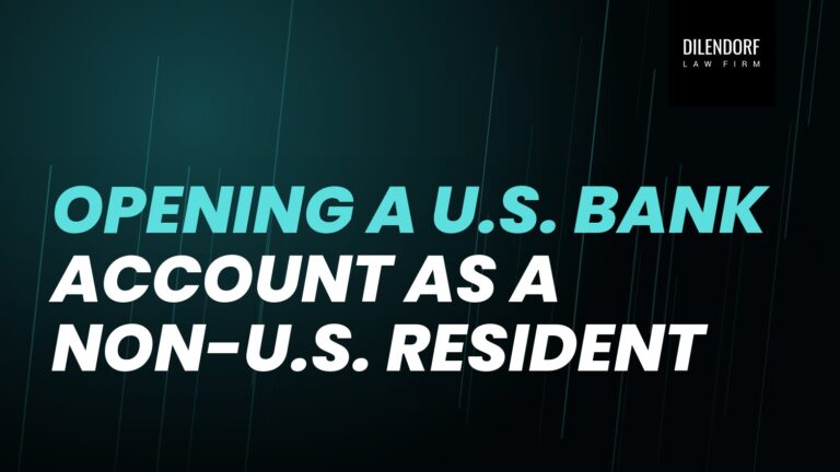 Opening a U.S. Bank Account as a Non-U.S. Resident