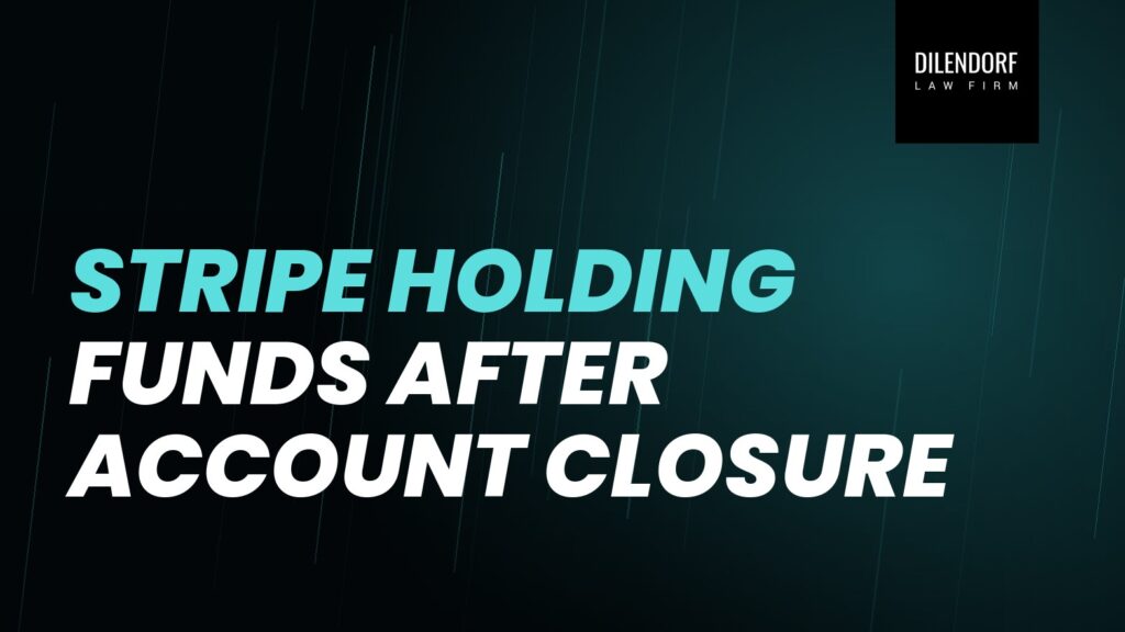 Stripe Holding Funds After Account Closure
